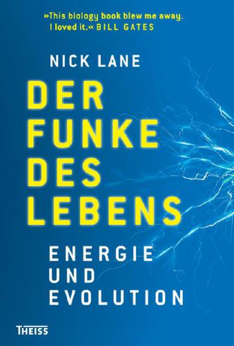 Der Funke des Lebens: Energie und Evolution