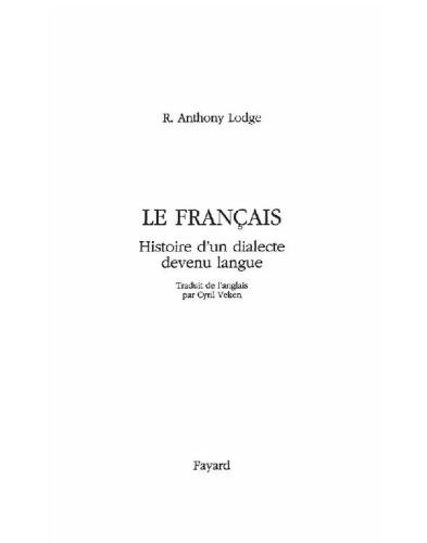 On linguistic change in French: socio-historical approaches: studies in honour of R. Anthony Lodge = Le changement linguistique en français: aspects socio-historiques: études en hommage au professeur R. Anthony Lodge