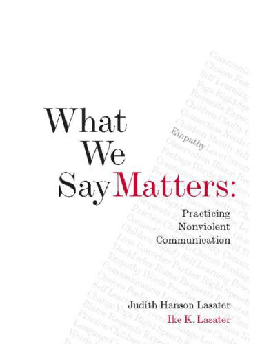 What we say matters: practicing nonviolent communication
