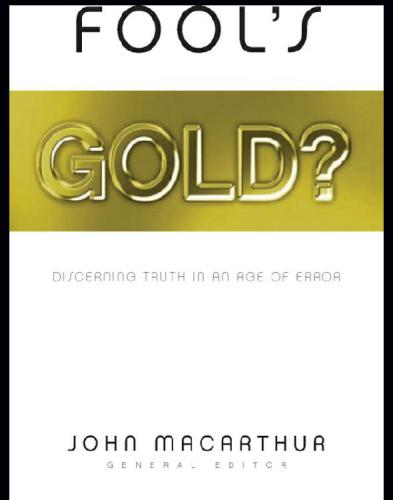 Fool's gold?: discerning truth in an age of error