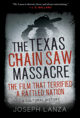 The Texas chain saw massacre: the film that terrified a rattled nation