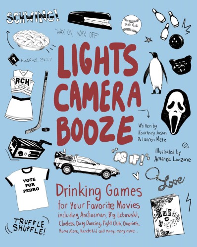 Lights camera booze: drinking games for your favorite movies