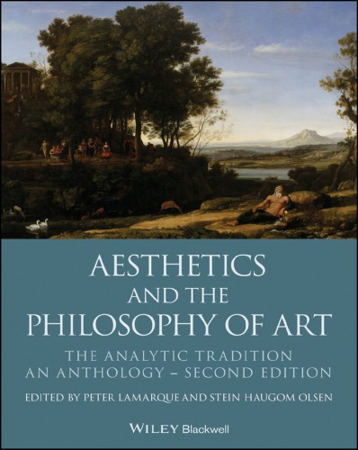 Aesthetics and the philosophy of art the analytic tradition: an anthology