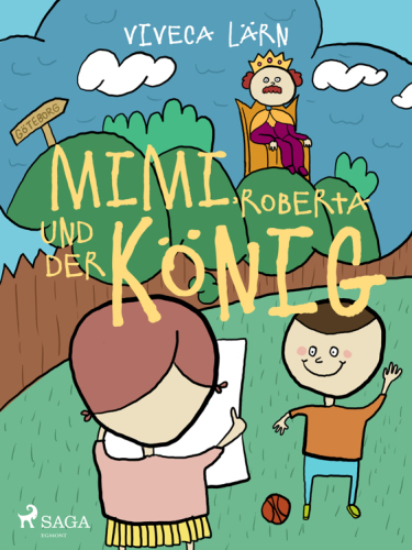 Mimi Roberta und der Koenig