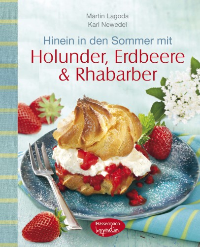 Hinein in den Sommer mit Holunder, Erdbeere & Rhabarber: Nr. der Reihe '