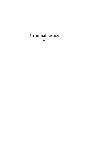 Criminal justice: the essentials