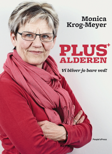 Plus-alderen: vi bliver jo bare ved!