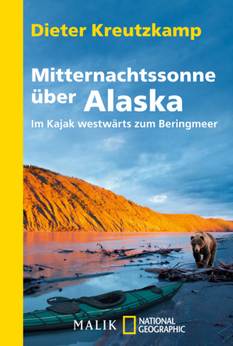 Mitternachtssonne über Alaska Im Kajak westwärts zum Beringmeer