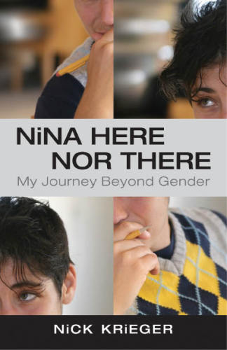 Nina here nor there: my journey beyond gender