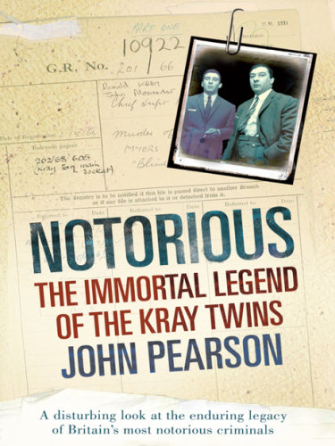 Notorious: The Immortal Legend of the Kray Twins