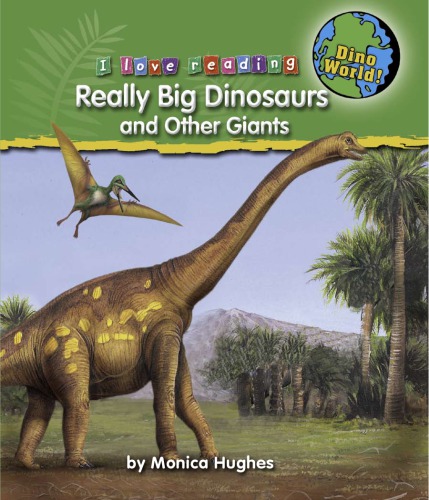 Really big dinosaurs and other giants