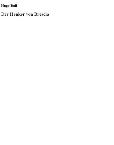 Der Henker von Brescia: drei Akte der Not und Ekstase