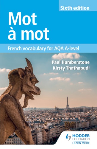 Mot and Agrave ; Mot Sixth Edition: French Vocabulary for AQA A-Level