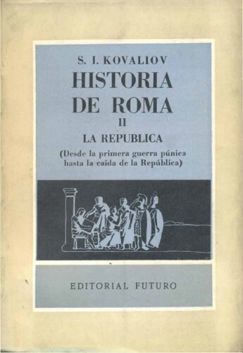 Historia de Roma. Tomo 2. La República (2a parte)