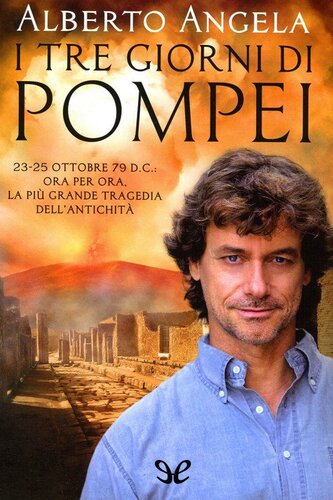 I tre giorni di Pompei