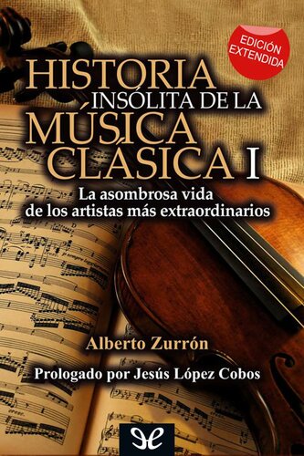 Historia insólita de la música clásica