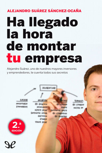 Ha llegado la hora de montar tu empresa