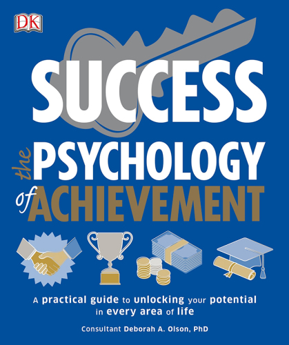 Success: the psychology of achievement