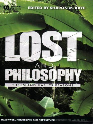 Lost and Philosophy: The Island Has Its Reasons