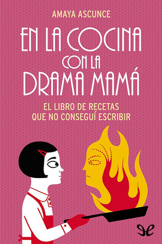 En la cocina con la drama Mamá