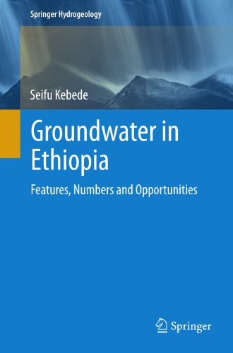 Groundwater in Ethiopia: Features, Numbers and Opportunities