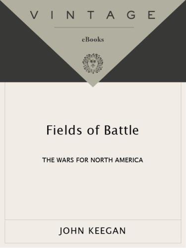 Fields of battle: the wars for North America