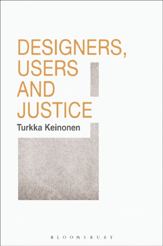 Designers, users and justice