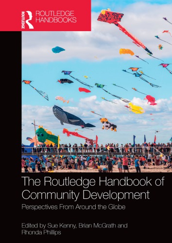 The Routledge handbook of community development: perspectives from around the globe
