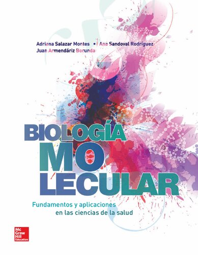 Biología molecular: fundamentos y aplicaciones en las ciencias de la salud