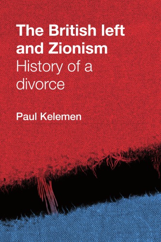 British Left and Zionism: history of a divorce