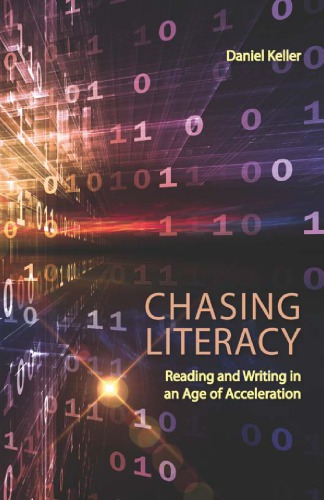 Chasing literacy: reading and writing in an age of acceleration