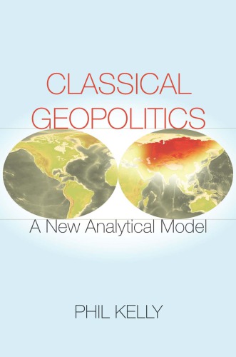 Classical geopolitics: a new analytical model
