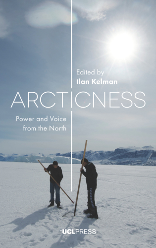 Arcticness: power and voice from the North