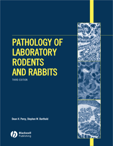 Pathology of Laboratory Rodents and Rabbits