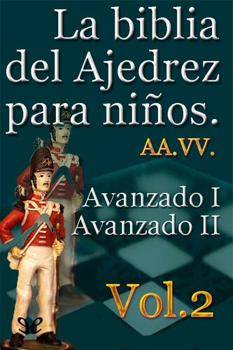AA. VV. - La biblia del Ajedrez para ninos Vol.2