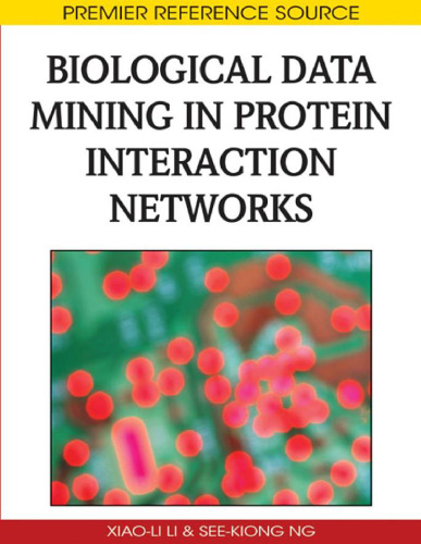 Biological Data Mining in Protein Interaction Networks