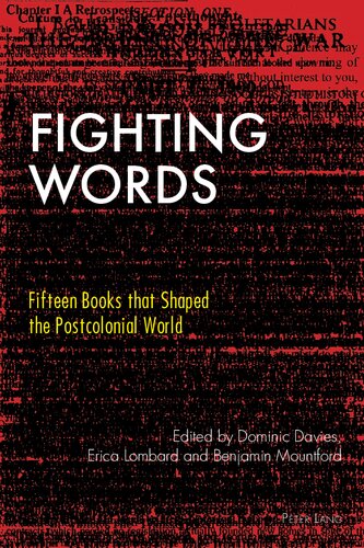 Fighting Words: Fifteen Books that Shaped the Postcolonial World