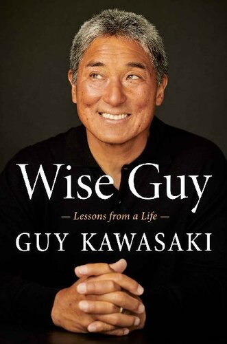 Wise Guy: Lessons From a Life