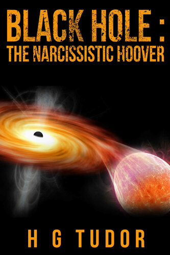 Black Hole: The Narcissistic Hoover