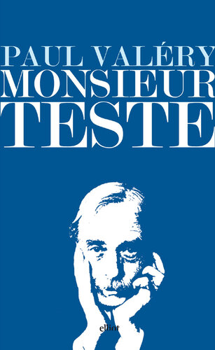 Monsieur Teste (elliot)