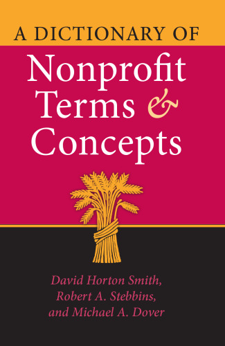 A Dictionary of Nonprofit Terms and Concepts
