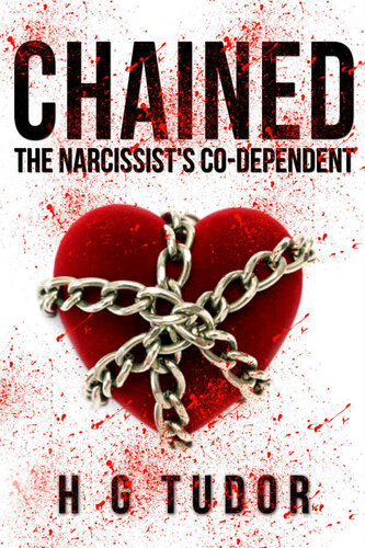 Chained: The Narcissist's Co-Dependent