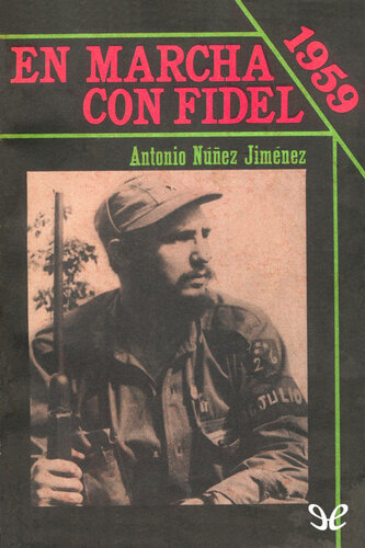 En marcha con Fidel: 1959