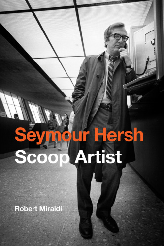 Seymour Hersh: scoop artist