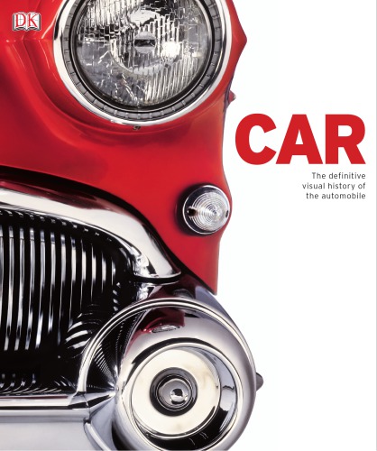 Car: the definitive visual history of the automobile