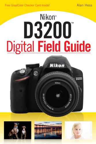 Nikon D3200 digital field guide
