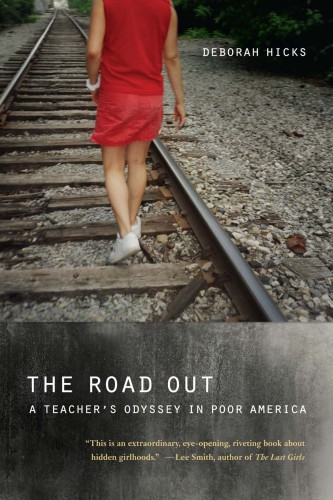 The road out: a teacher's odyssey in poor America