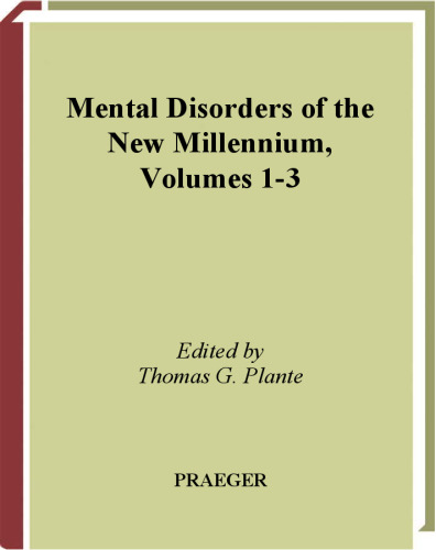 Mental Disorders of the New Millennium