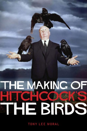 The making of Hitchcock's The Birds