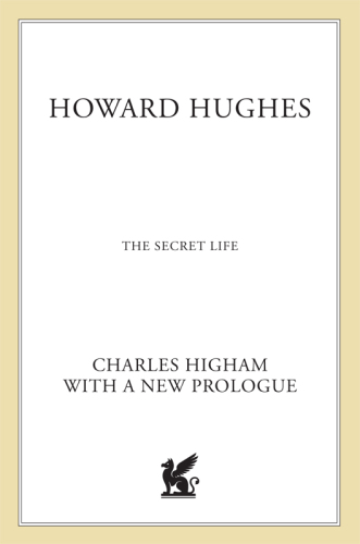 Howard Hughes: The Secret Life